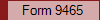 Form 9465