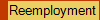Reemployment